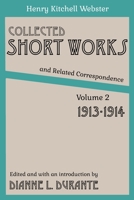 Collected Short Works and Related Correspondence Vol. 2: 1913-1914 1088272304 Book Cover