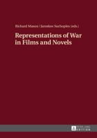 Representations of War in Films and Novels 3631669666 Book Cover