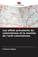 Les effets prévalents du colonialisme et la montée de l'anti-colonialisme (French Edition) 6208412099 Book Cover