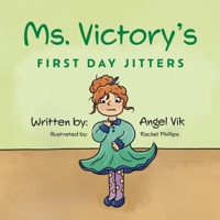 Ms. Victory's First Day Jitters B0DY2WX3Y8 Book Cover