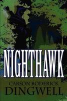 Nighthawk 1462652220 Book Cover