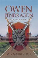 Owen Pendragon: Guild of the Round Table 1524667579 Book Cover