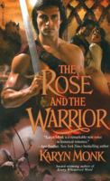 The Rose and the Warrior 0553577611 Book Cover