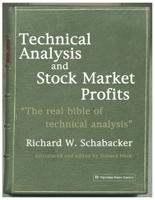 Technical Analysis and Stock Market Profits 1897597568 Book Cover