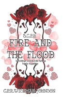 FIRE AND THE FLOOD: WEDDINGS AND MURDER BRINGS FAMILY TOGETHER B0CCCQW3Q5 Book Cover