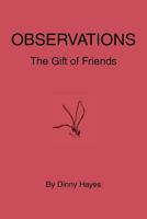 Observations: The Gift of Friends 1475913621 Book Cover