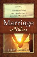 Marriage, It's in Your Hands 0615399576 Book Cover
