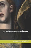 Les métamorphoses d'El Greco B08B7LNQB9 Book Cover