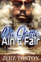 Da Game Ain't Fair 173490142X Book Cover