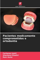 Pacientes medicamente comprometidos e ortodontia 6205703661 Book Cover