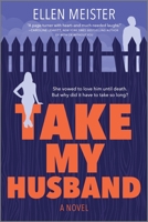 Take My Husband 0778309878 Book Cover