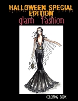 Halloween Fashion Coloring Book - Special Edition: Fashion Design B08HB6PVG2 Book Cover