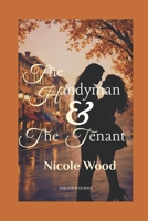 The Handyman and The Tenant (The Four Guides) B0GF3B3HXV Book Cover