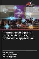 Internet degli oggetti (IoT): Architettura, protocolli e applicazioni (Italian Edition) 6208280214 Book Cover
