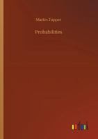 Probabilities: An Aid to Faith 1532911157 Book Cover