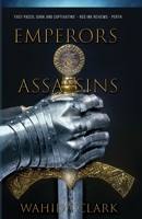 Emperors and Assassins 1954161093 Book Cover