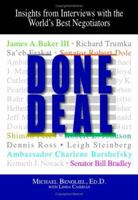 Done Deal: Insights from Interviews with the World's Best Negotiators 1593372620 Book Cover
