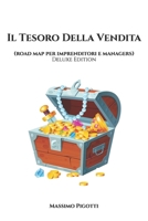 Il Tesoro Della Vendita (Deluxe Edition): (Road map per imprenditori e managers) (Italian Edition) B0CQ4M2HQC Book Cover