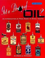 Got a Drop of Oil: Oilers, Second Edition 0895381192 Book Cover