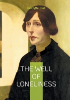 The Well of Loneliness: A Lesbian LGBT Novel from Classic Literature 2322622915 Book Cover