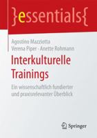 Interkulturelle Trainings: Ein Wissenschaftlich Fundierter Und Praxisrelevanter Uberblick 3658128720 Book Cover