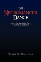 The Necromancer Dance 1450049869 Book Cover