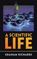 A Scientific Life 1665584432 Book Cover