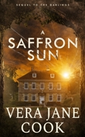 A Saffron Sun 1644565838 Book Cover