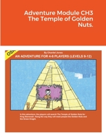 Adventure Module CH3 The Temple of Golden Nuts. 179486184X Book Cover