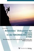 Aristoteles Diskussion Der Akrasia in Der Nikomachischen Ethik 3639386329 Book Cover