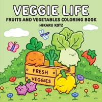 Veggie Life Fruits and Vege CB 0063592193 Book Cover