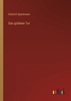 Das Goldene Tor 3368275615 Book Cover