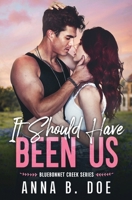 It Should Have Been Us: A Small Town, Second Chance Sports Romance (Special Edition) 9538511263 Book Cover