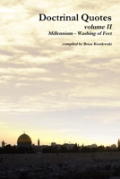 Doctrinal Quotes volume II 0557527643 Book Cover