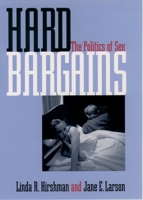 Hard Bargains: The Politics of Sex 0195096649 Book Cover