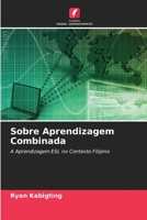 Sobre Aprendizagem Combinada 6205758318 Book Cover