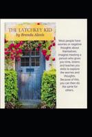 The Latchkey Kid 1795188324 Book Cover