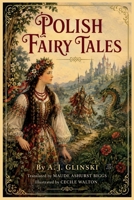 Polish Fairy Tales 150293177X Book Cover