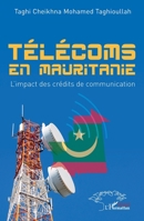 Télécoms en Mauritanie: L’impact des crédits de communication (French Edition) 2336560674 Book Cover