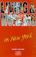 Living and Working New York 1857332709 Book Cover