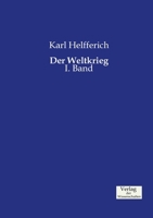 Der Weltkrieg 1.-3. Band: Gesamtausgabe 117761619X Book Cover