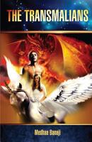 The Transmalians 1619844931 Book Cover