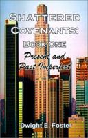 Present and Past Imperfect (Shattered Covenants) 0759656681 Book Cover