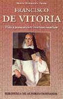 Francisco de Vitoria, Vida y Pensamiento Internacionalista 8479141913 Book Cover