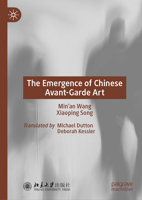 The Emergence of Chinese Avant-Garde Art 9819761395 Book Cover
