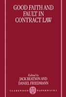 Good Faith and Fault in Contract Law 0198265786 Book Cover