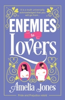 Enemies to Lovers: An absolutely hilarious and uplifting romantic comedy 1471415864 Book Cover
