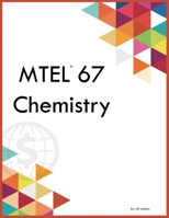 MTEL 67 Chemistry 1088291600 Book Cover