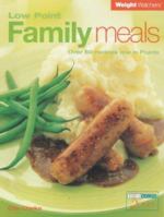 Weight Watchers Low Point Family Meals: Over 60 Recipes Low in Points (Weight Watchers) 0743239407 Book Cover
