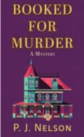 Booked for Murder: A Mystery 142052366X Book Cover